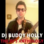 DJ Buddy Holly - &quot;The DJ&#039;s Anthology&quot;, a print by davidcharleskramer